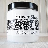 All Over Lotion, Flower Shop