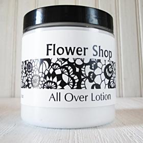 All Over Lotion, Flower Shop
